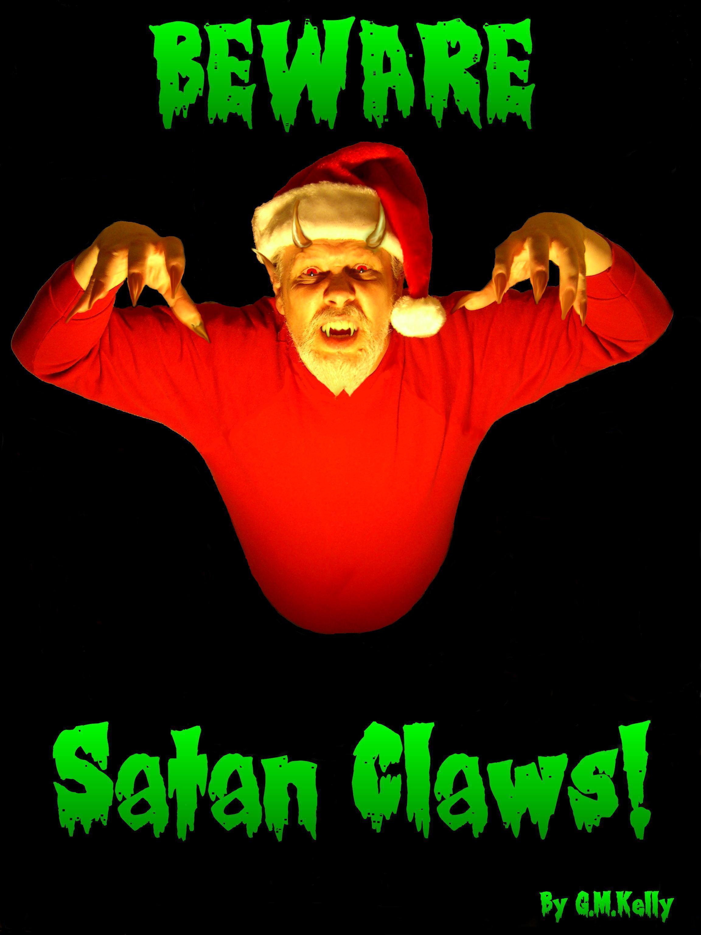Beware Satan Claws!